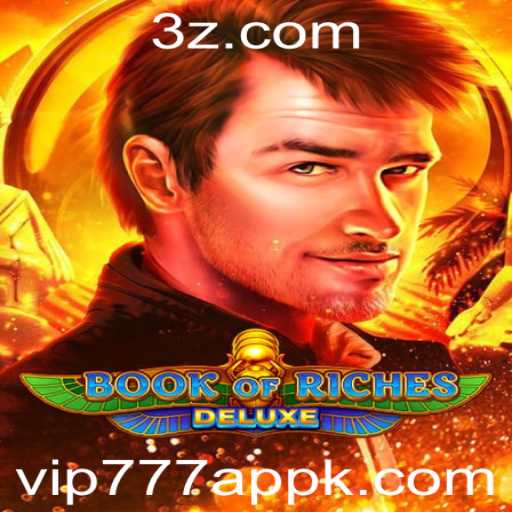 Descubra o Mundo Envolvente de Book of Riches Deluxe no vip777 App